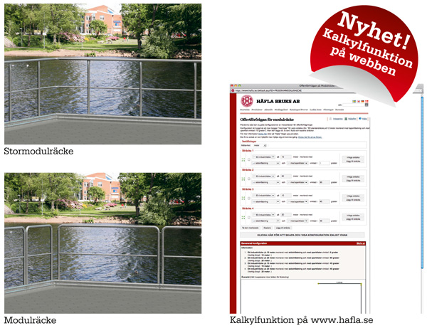 Häfla räckessystem - lagerförda flexibla lösningar med ny kalkylfunktion på webben! Häfla räckessystem - lagerförda flexibla lösningar med ny kalkylfunktion på webben!