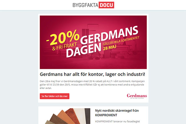 Gerdmans har allt för kontor, lager och industri!, Nytt nordiskt skärmtegel från KOMPROMENT, Nya produkter från Bostik, Räckesleverantören - The movie