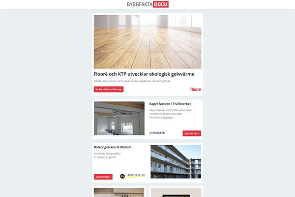 Flooré och KTP utvecklar ekologisk golvvärme, Kaper Norden / Trafikverket, När teknik möter design, Få stopp på vattnet! Modulbyggnation