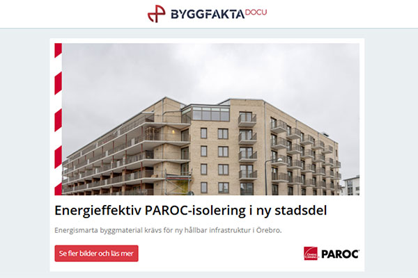 Energieffektiv PAROC-isolering i ny stadsdel | Dammbindare för ett dammfritt och härdat betonggolv | Sveriges miljövänligaste stödmur! | Säkerhetsskåp för aktiv och passiv laddning av modellserie ION-LINE