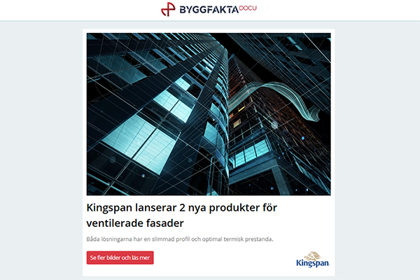 Kingspan lanserar 2 nya produkter för ventilerade fasader | Skräddarsydd butiks- och kontorsinredning i trä – med hållbarhet i fokus | ECOKRAFTs SmartSolarBox får högt betyg i Byggvarubedömningen