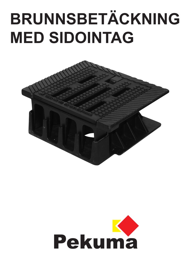 Dagvattenbrunnsbetäckningar med sidointag