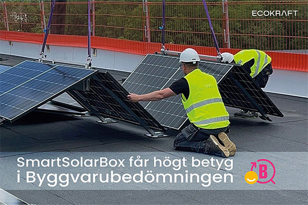 ECOKRAFTs SmartSolarBox får högt betyg i Byggvarubedömningen
