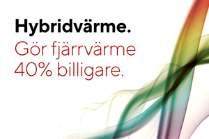 Hybridvärme - Gör fjärrvärme 40% billigare