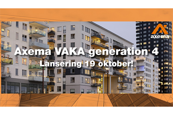 Lansering 19 oktober<br>Ny mjukvara - Axema Vaka generation 4