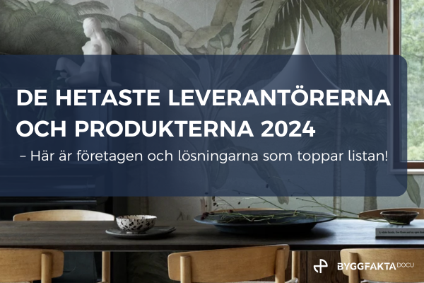 Se TOPP 100  ”hetaste” leverantörer och produkter!