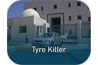 Tyre Killer